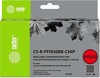 Картридж перезаправляемый струйный Cactus CS-R-PFI030BK-CHIP черный (55мл) для Canon imagePrograf TA-20/30/TM-240/340 с чипом